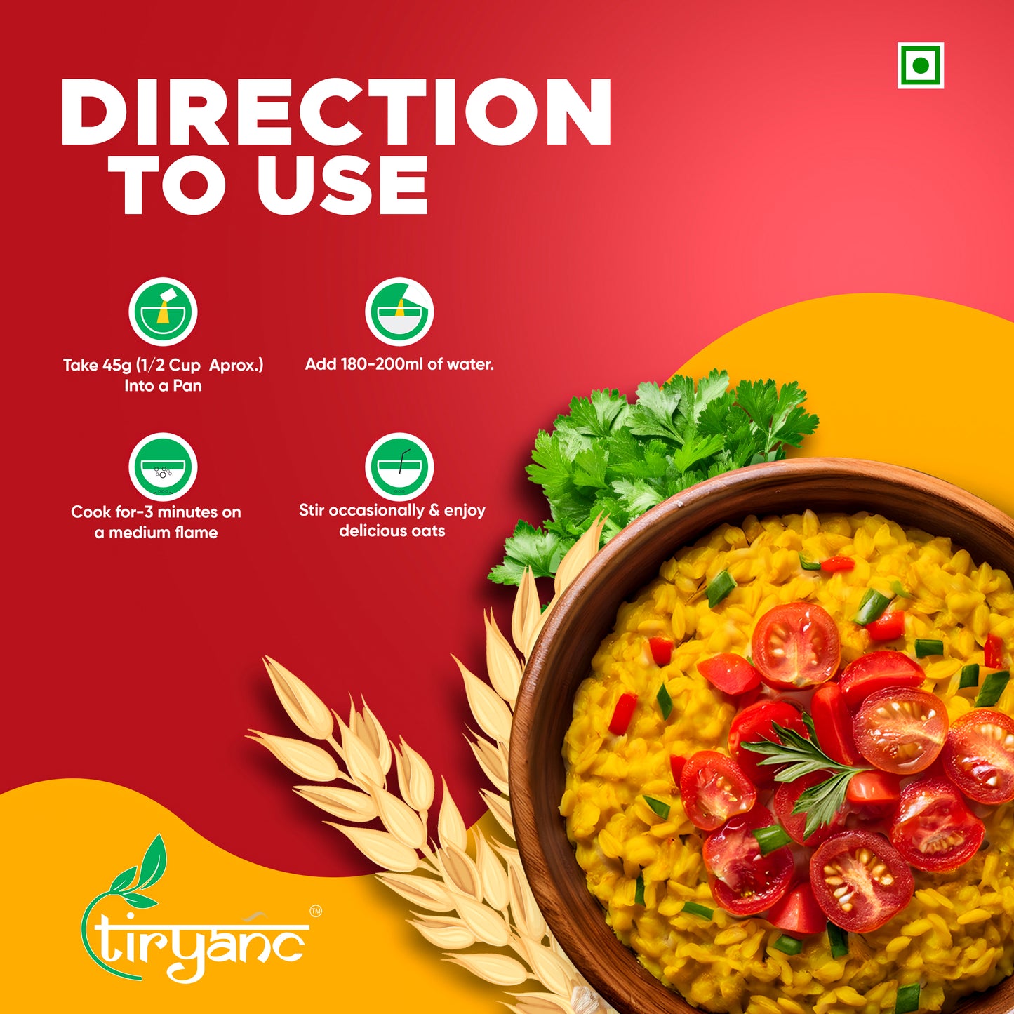 Direction to use Cheese Tomato Oats