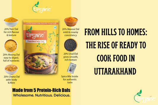 From Hills to Homes: The Rise of Ready to Cook Food in Uttarakhand